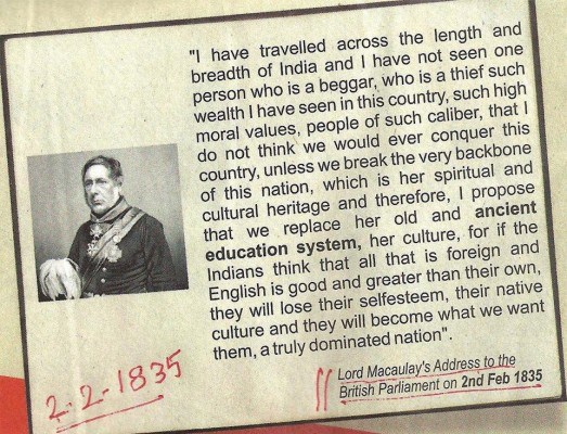 Lord Macaulay destroyed Indian education system