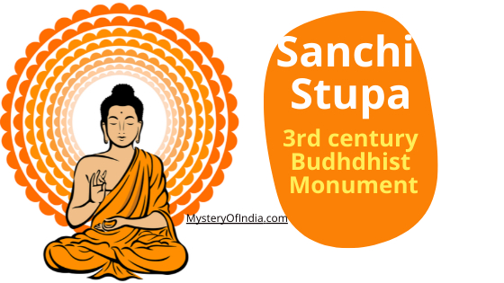 Sanchi Stupa - ancient buddhist monument